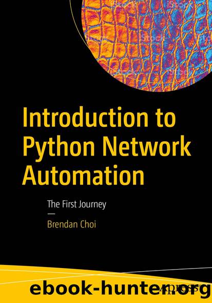 Introduction to Python Network Automation by Brendan Choi