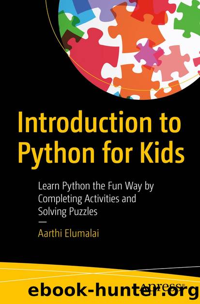 Introduction to Python for Kids by Aarthi Elumalai