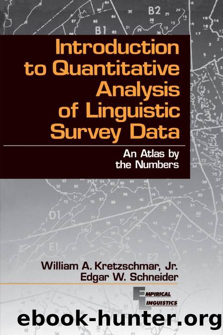 Introduction to Quantitative Analysis of Linguistic Survey Data: An Atlas by the Numbers by William A. Kretzschmar; Edgar W. Schneider
