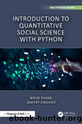 Introduction to Quantitative Social Science With Python by Weiqi Zhang & Dmitry Zinoviev