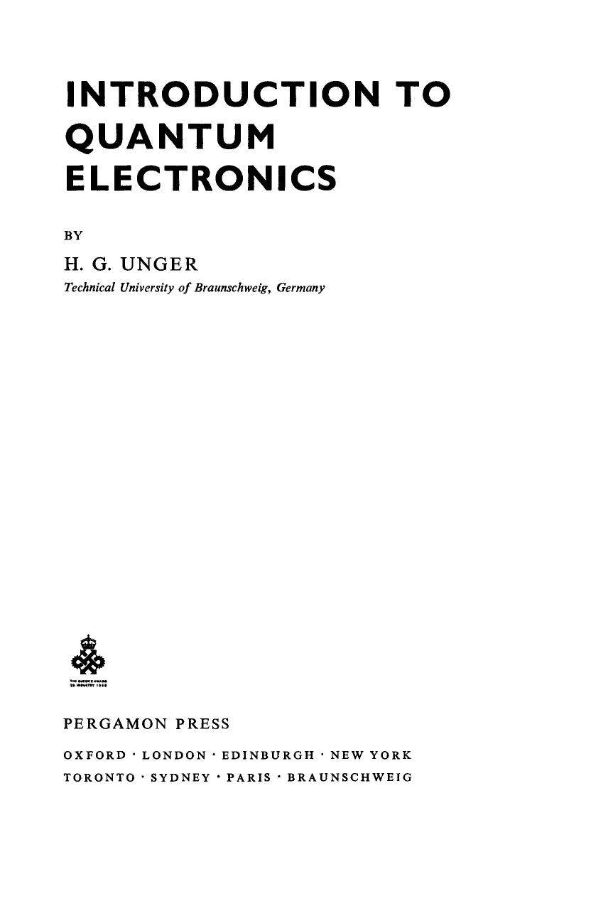Introduction to Quantum Electronics by H. G. Unger and D. ter Haar (Auth.)