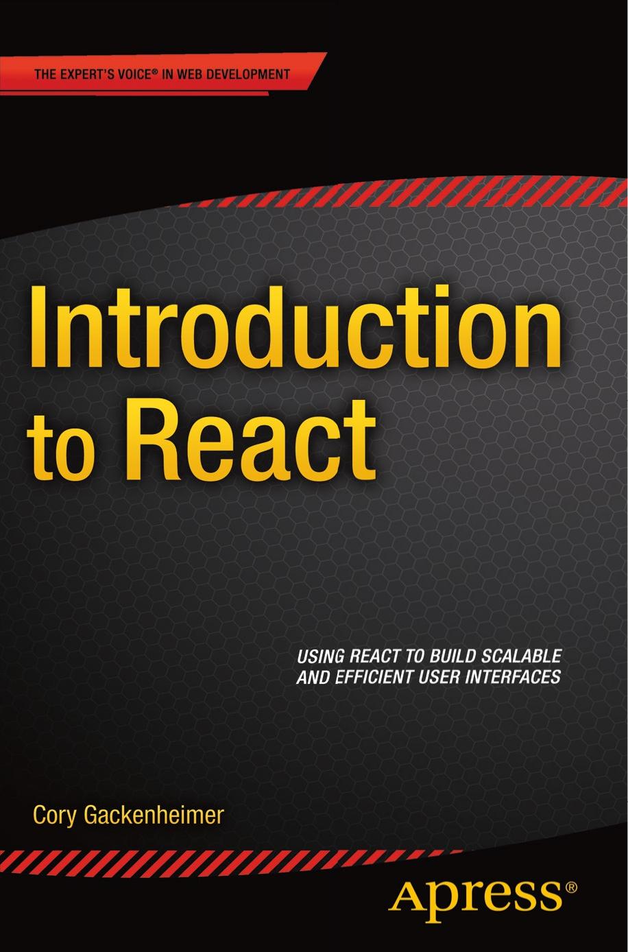 Introduction to React by Cory Gackenheimer