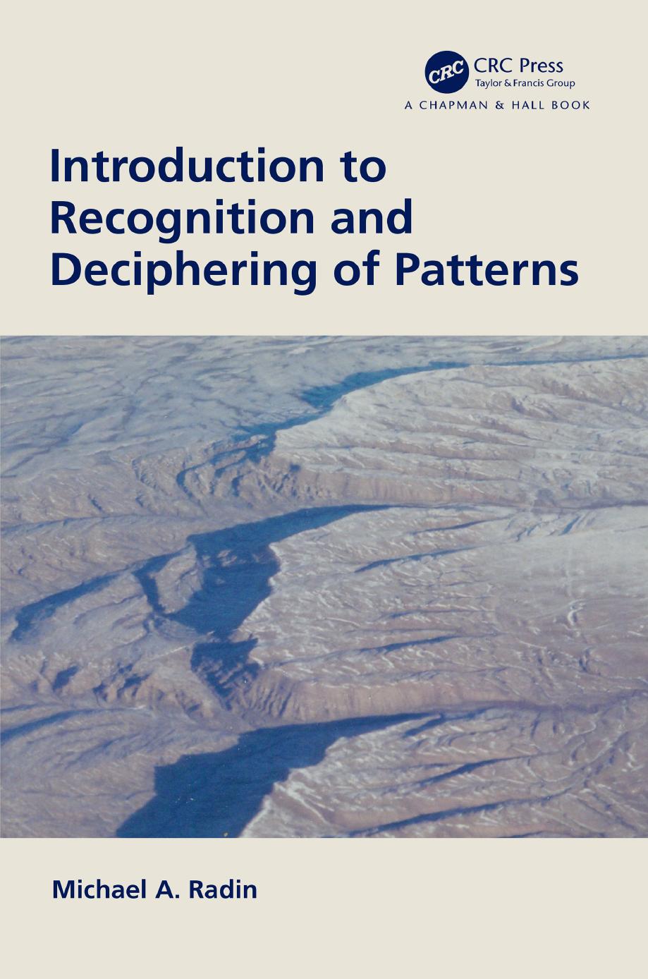 Introduction to Recognition and Deciphering of Patterns by Michael A. Radin