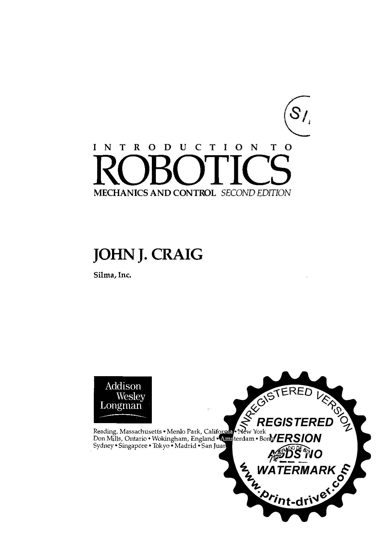 Introduction to Robotics: Mechanics and Control (2nd Edition) by John J. Craig