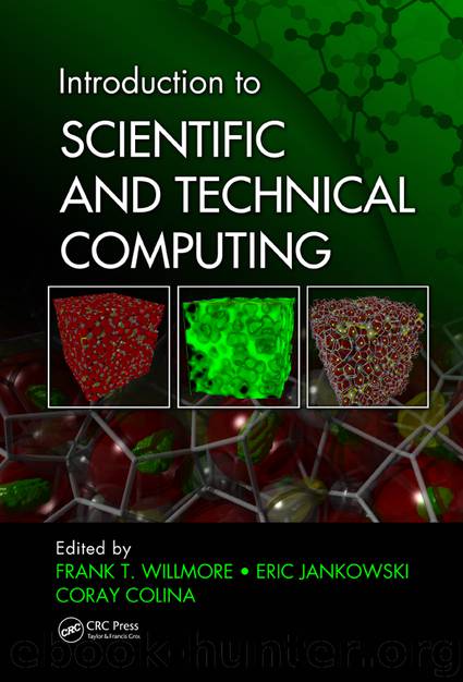 Introduction to SCIENTIFIC AND TECHNICAL COMPUTING by FRANK T. WILLMORE ERIC JANKOWSKI & CORAY COLINA