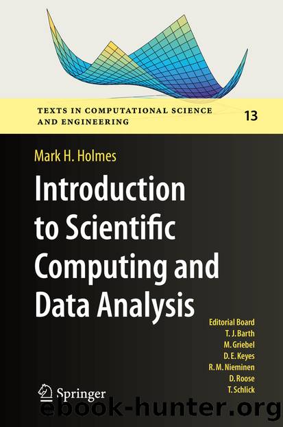Introduction to Scientific Computing and Data Analysis by Mark H. Holmes