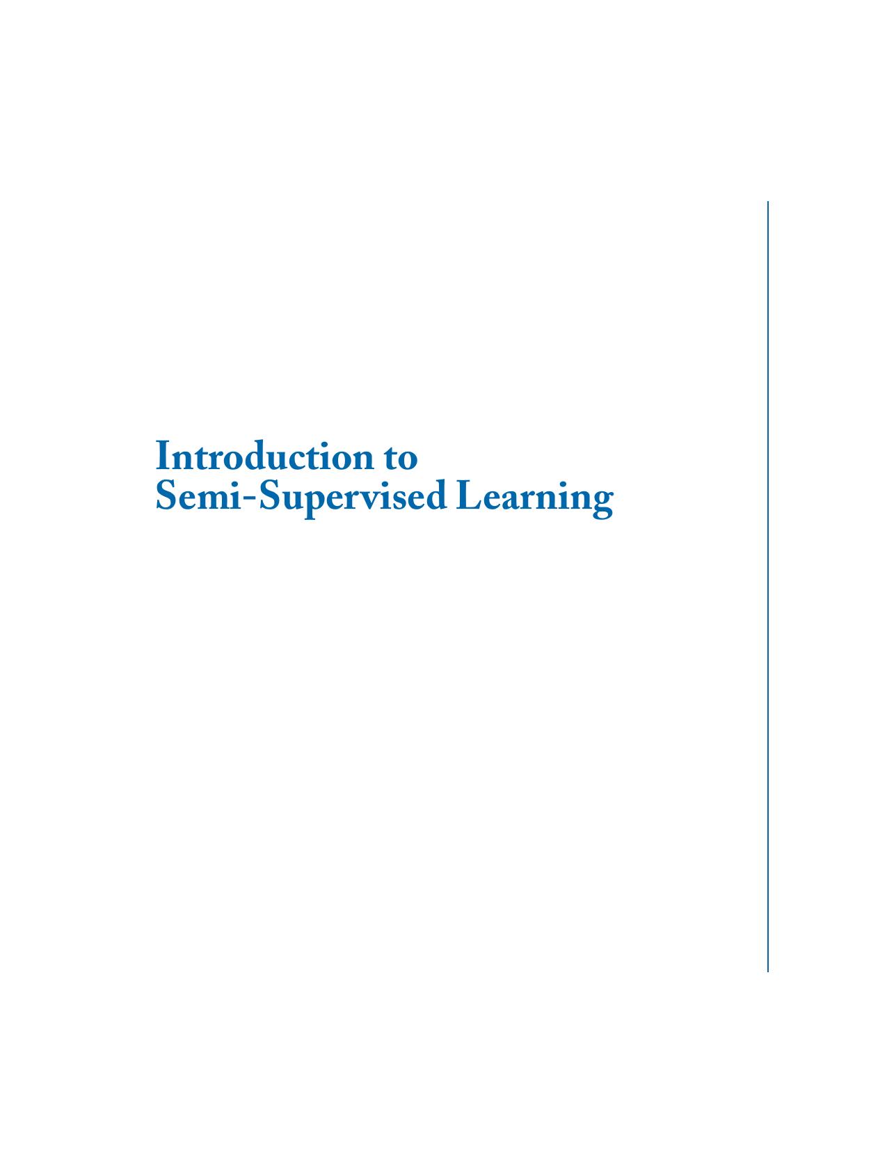 Introduction to Semi-supervised Learning (Synthesis Lectures on Artificial Intelligence and Machine Learning) by Xiaojin Zhu Andrew B. Goldberg