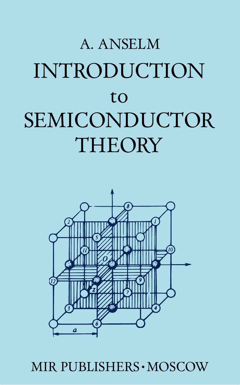 Introduction to Semiconductor Theory by A. Anselm