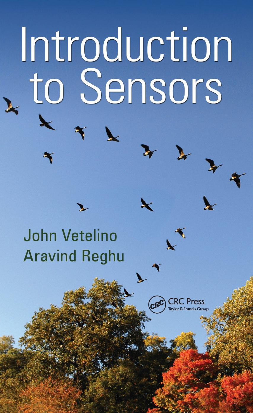 Introduction to Sensors by John Vetelino & Aravind Reghu