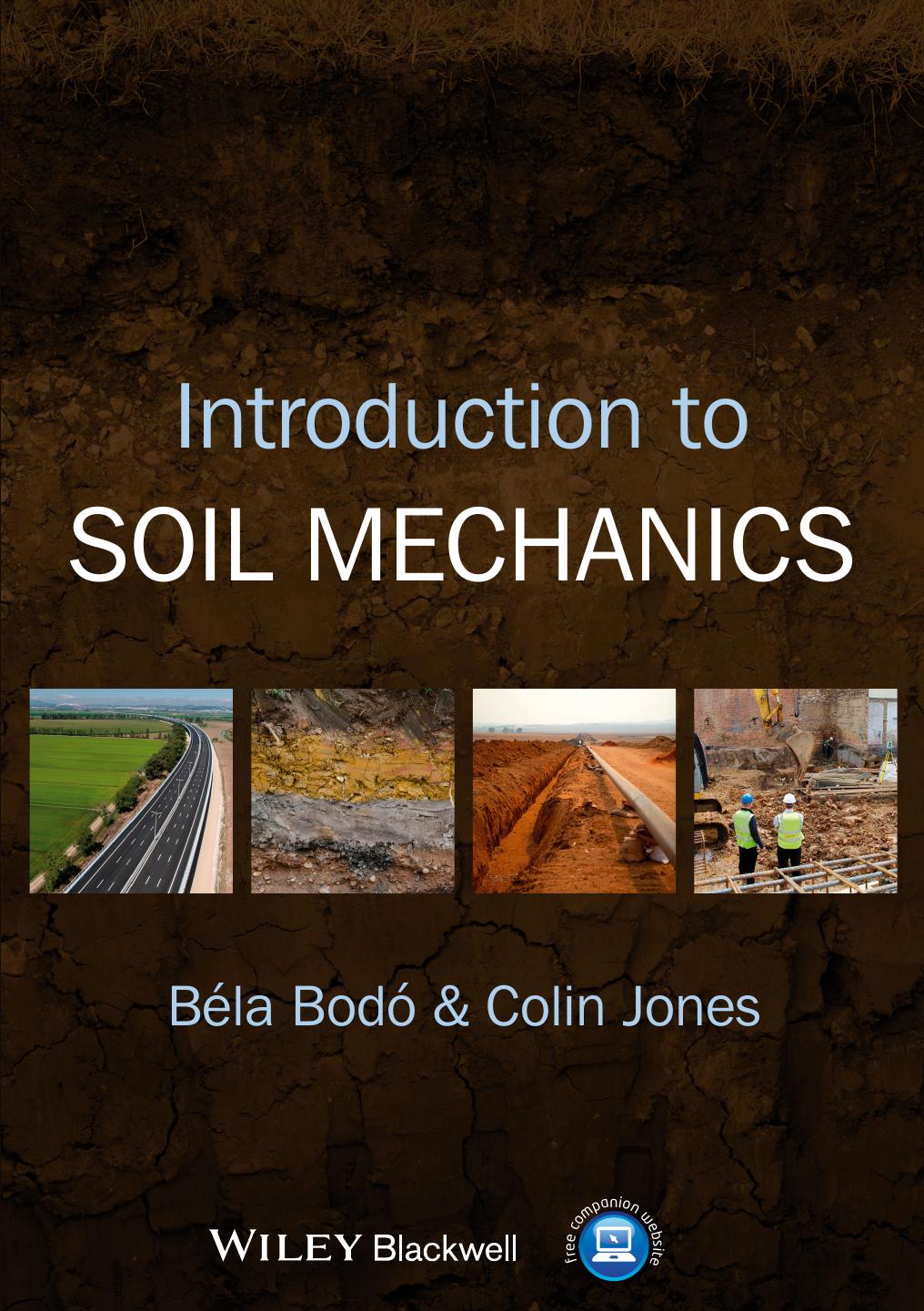 Introduction to Soil Mechanics (repost) by Béla Bodó and Colin Jones