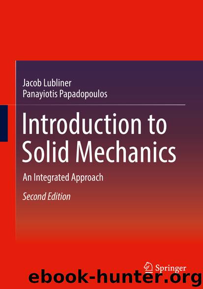 Introduction to Solid Mechanics by Jacob Lubliner & Panayiotis Papadopoulos