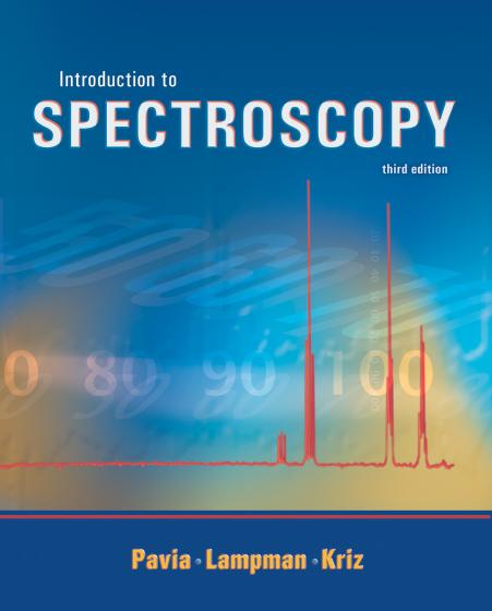 Introduction to Spectroscopy by Donald L. Pavia Gary M. Lampman George S. Kriz