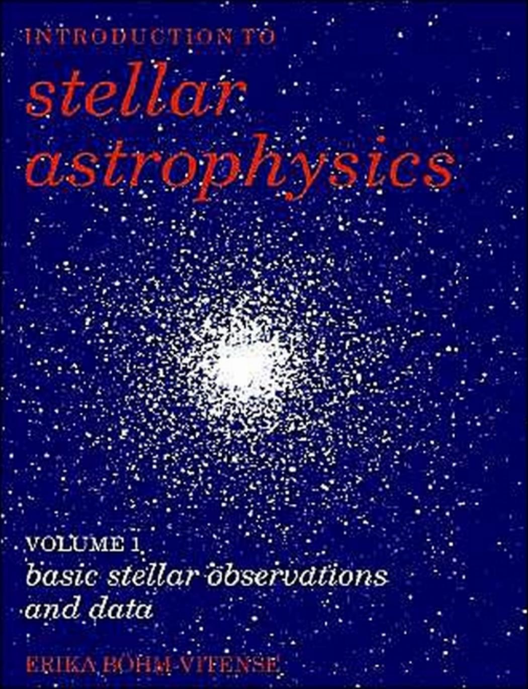 Introduction to Stellar Astrophysics: Volume 1, Basic Stellar Observations and Data by Erika Böhm-Vitense