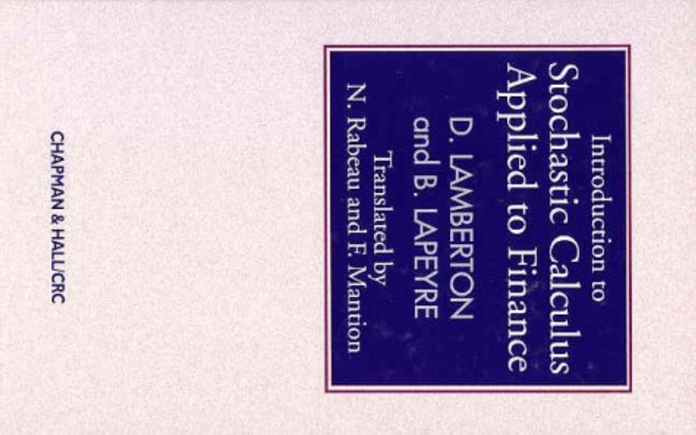 Introduction to Stochastic Calculus Applied to Finance, Lamberton & Lapeyre by Unknown