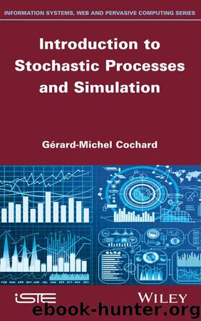 Introduction to Stochastic Processes and Simulation by Gerard-Michel Cochard