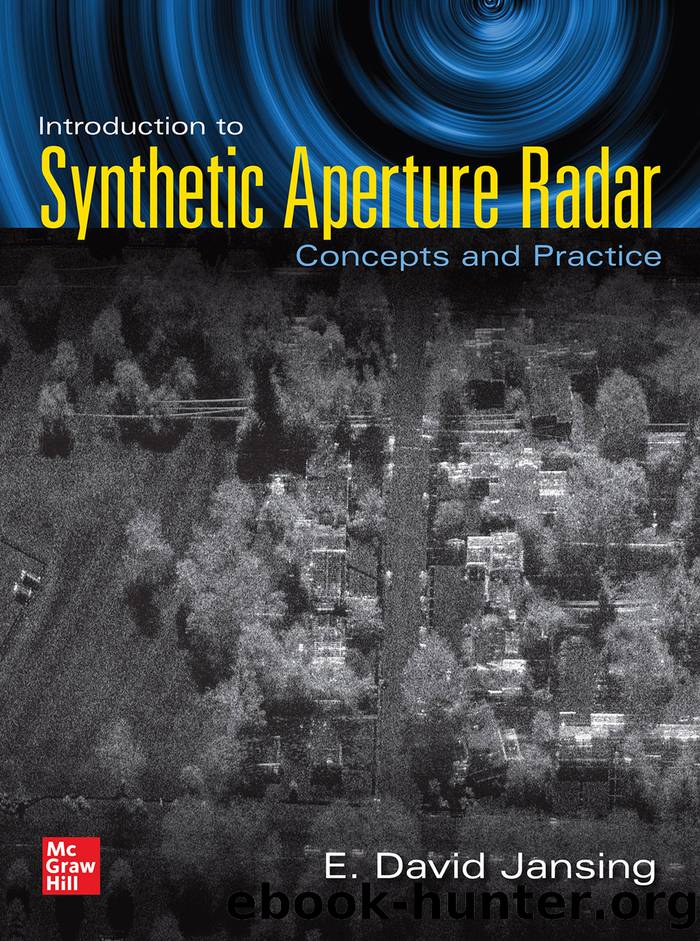 Introduction to Synthetic Aperture Radar: Concepts and Practice by E. David Jansing