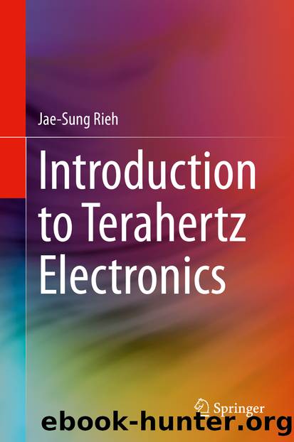 Introduction to Terahertz Electronics by Jae-Sung Rieh