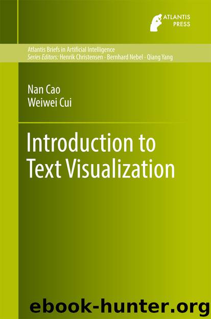 Introduction to Text Visualization by Nan Cao & Weiwei Cui