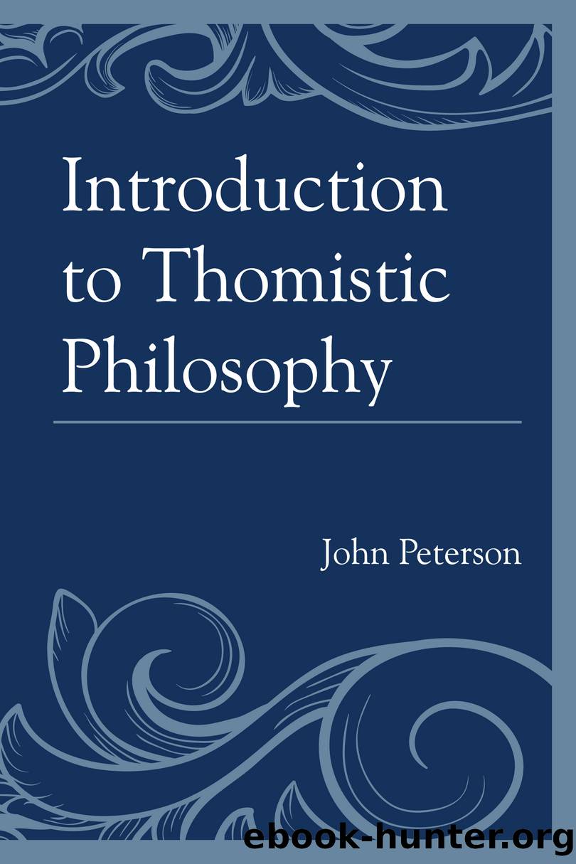 Introduction to Thomistic Philosophy by Peterson John;