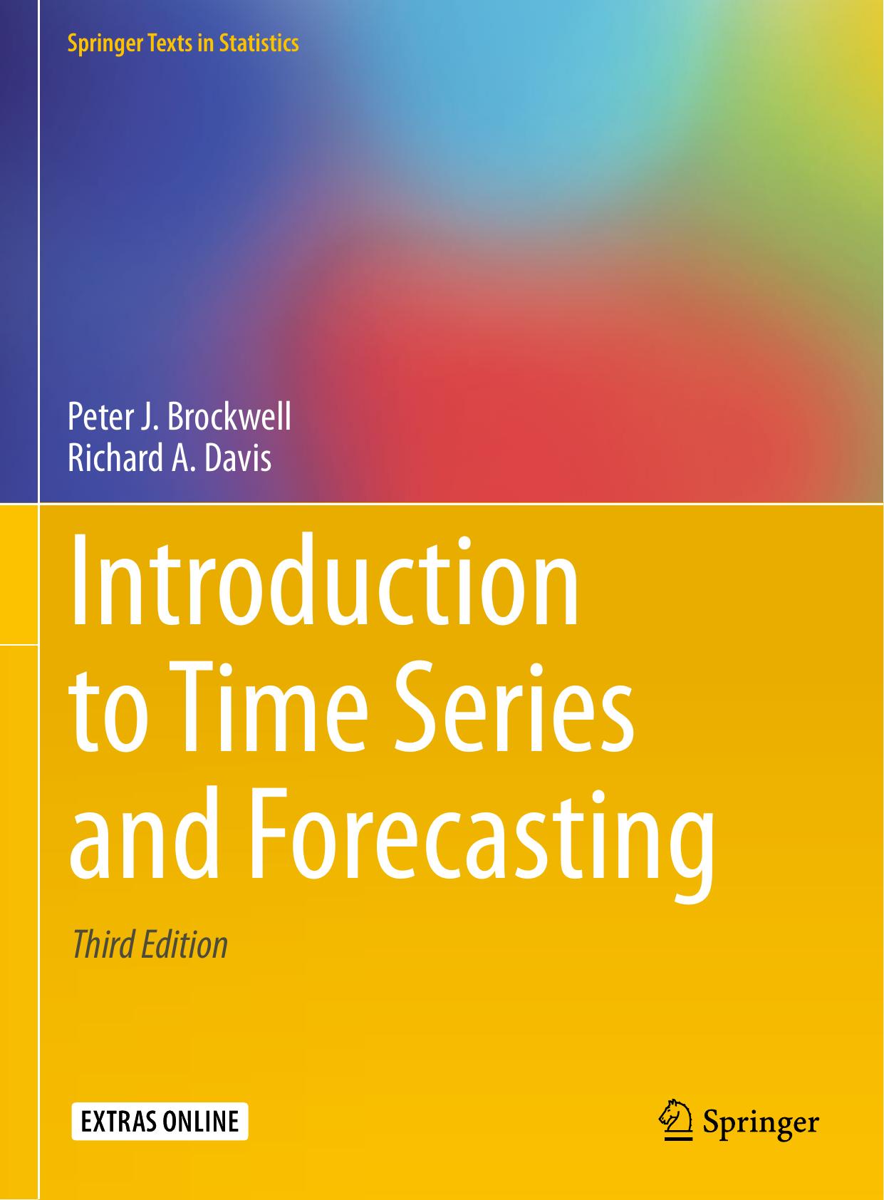 Introduction to Time Series and Forecasting by Peter J. Brockwell & Richard A. Davis