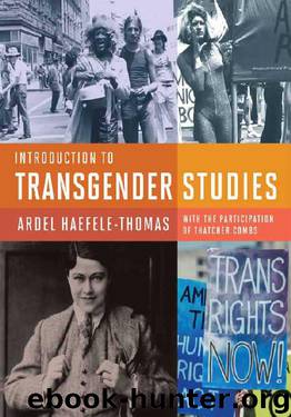 Introduction to Transgender Studies by Ardel Haefele-Thomas