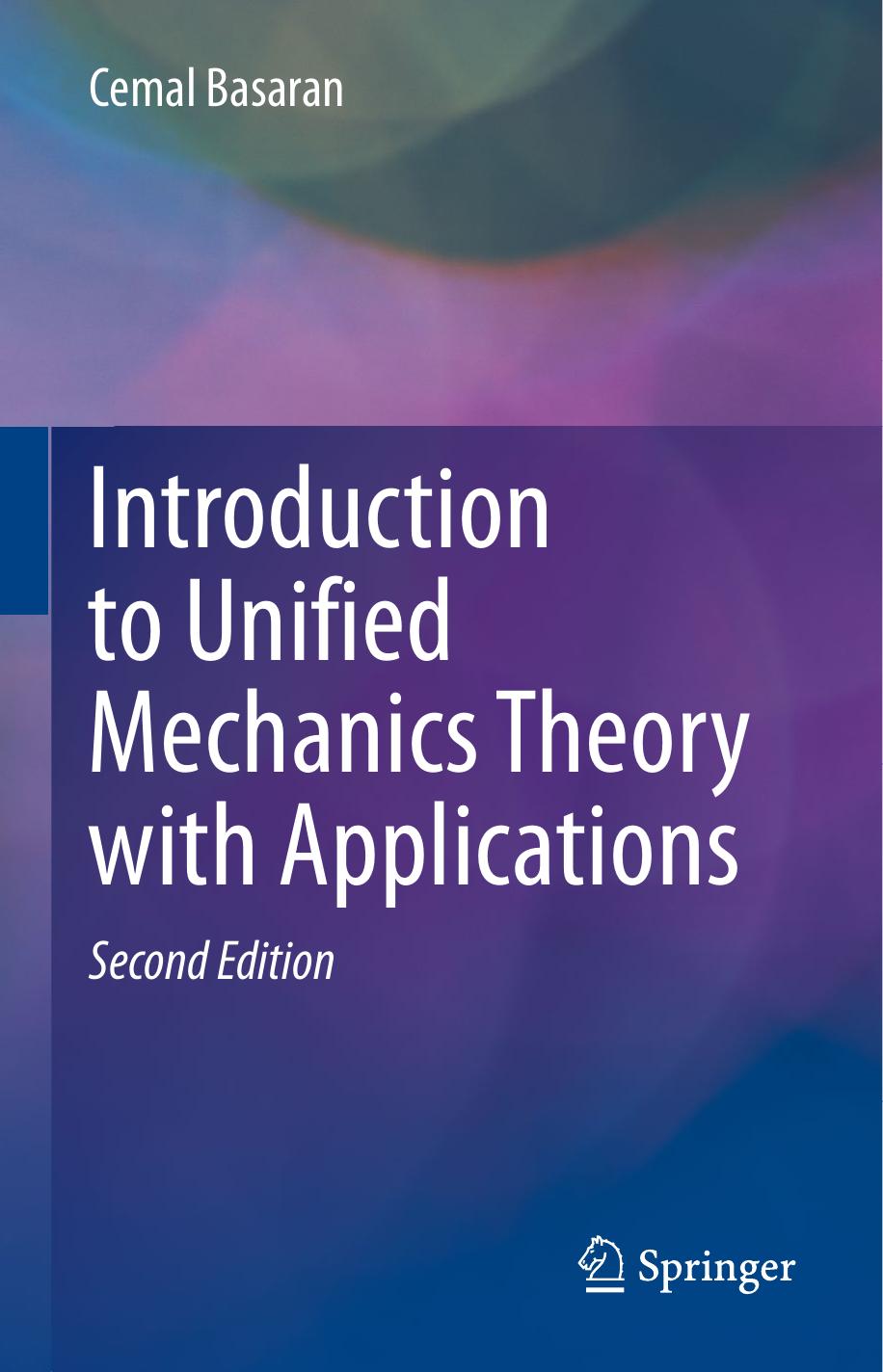 Introduction to Unified Mechanics Theory with Applications by Cemal Basaran