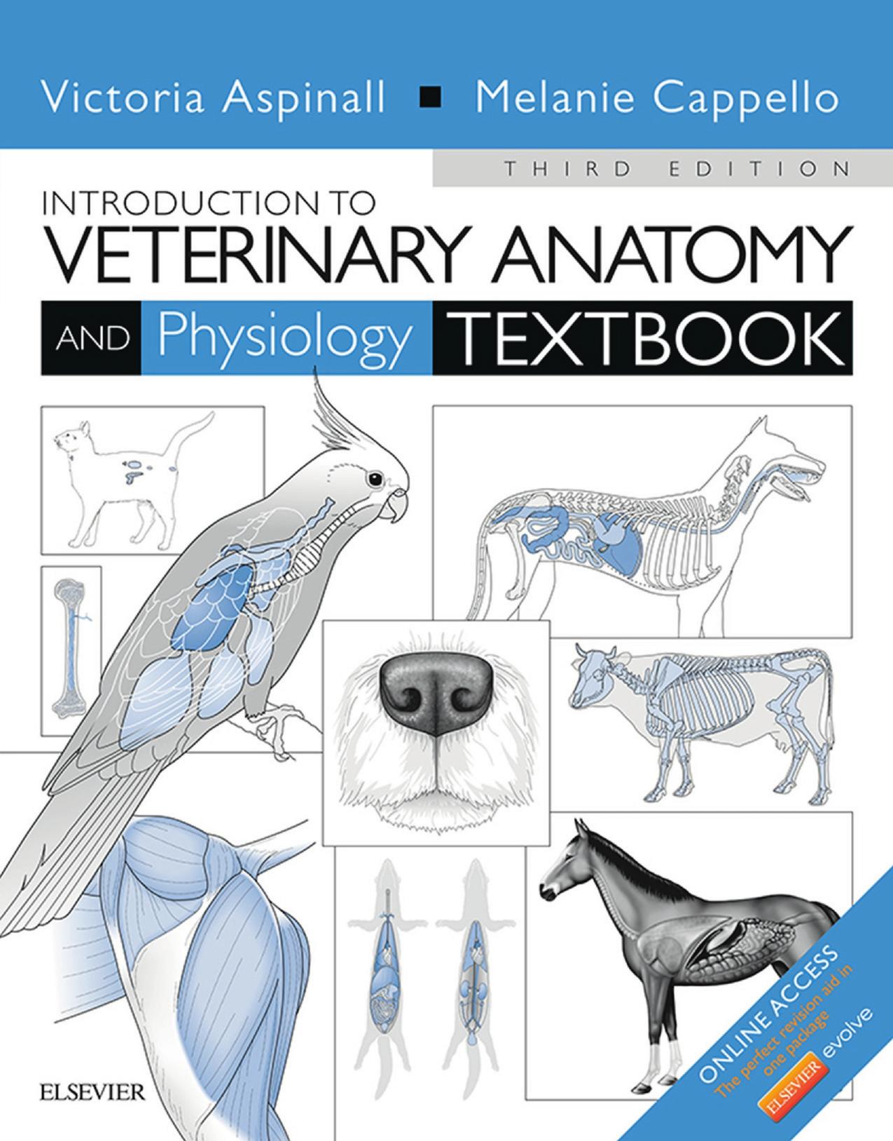 Introduction to Veterinary Anatomy and Physiology Textbook by Victoria Aspinall Melanie Cappello