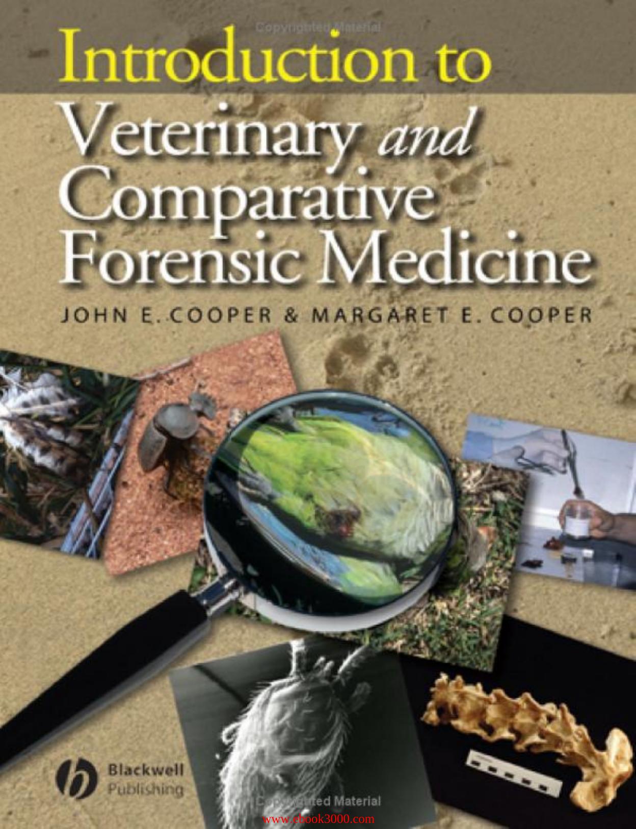 Introduction to Veterinary and Comparative Forensic Medicine 1st Edition by Unknow