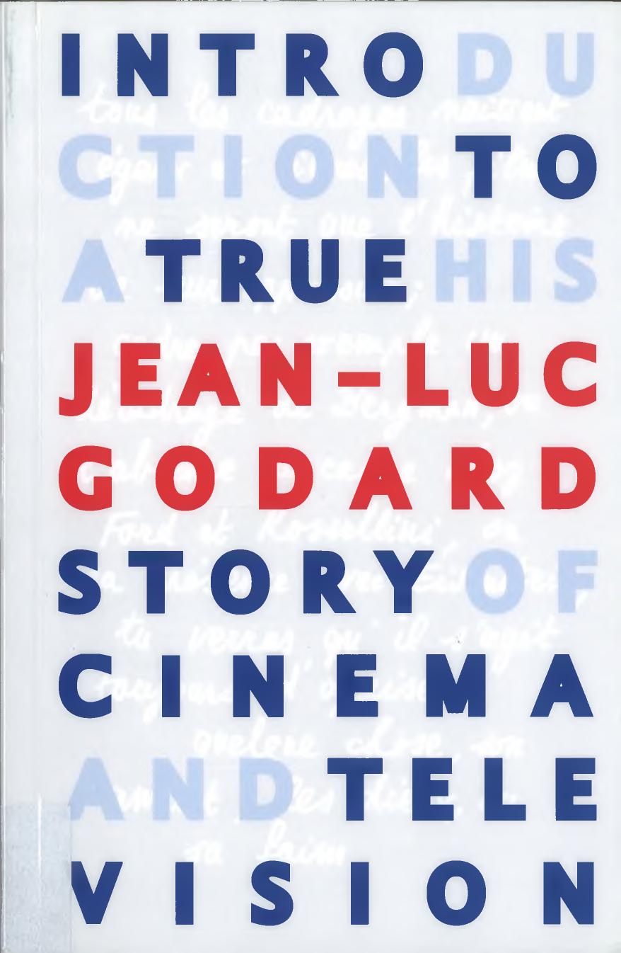 Introduction to a True History of Cinema and Television by Jean-Luc Godard