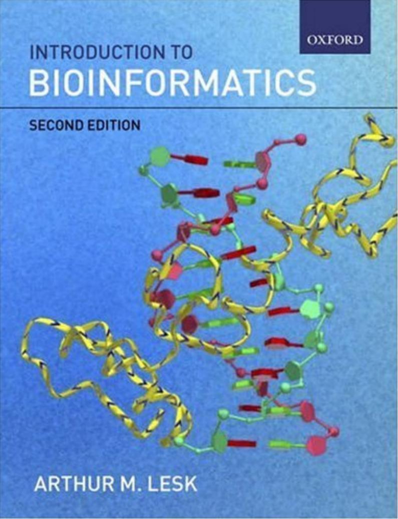 Introduction to bioinformatics by Lesk A.M