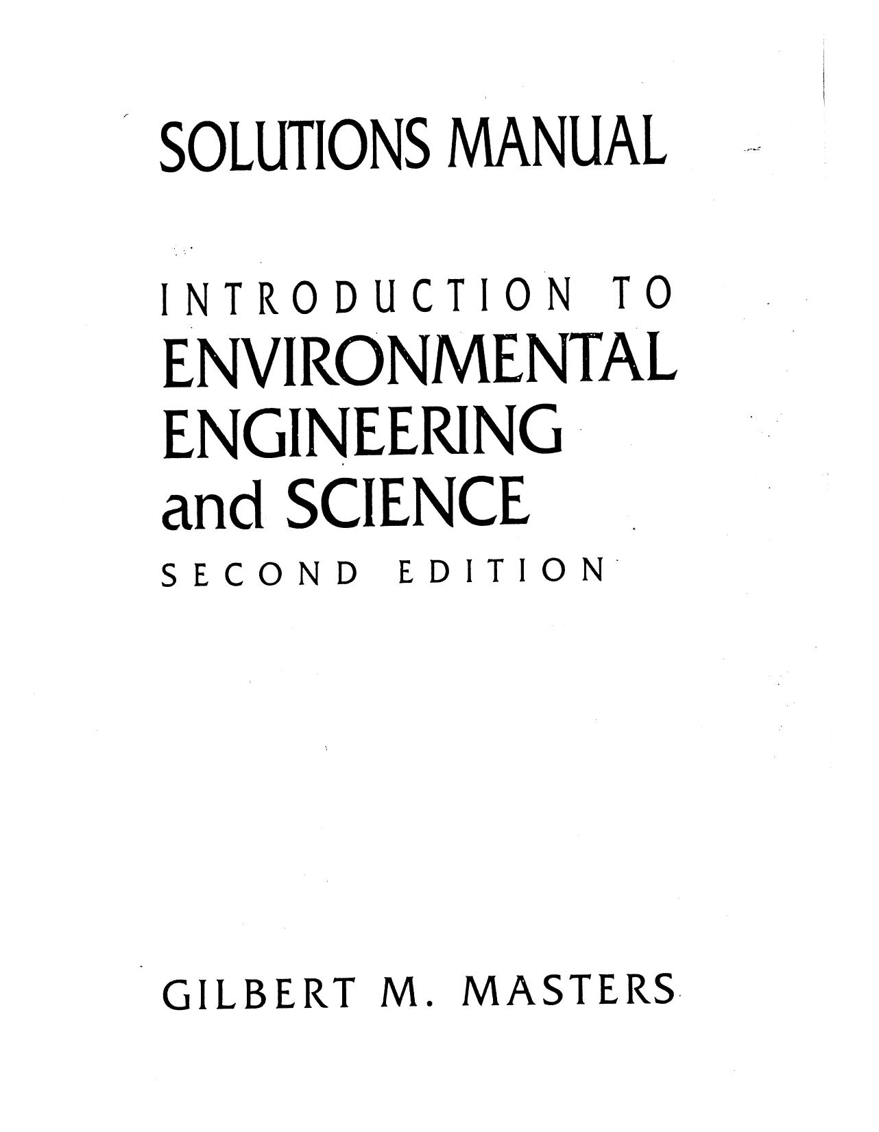 Introduction to environmental engineering and science : solutions manual by Masters Gilbert M