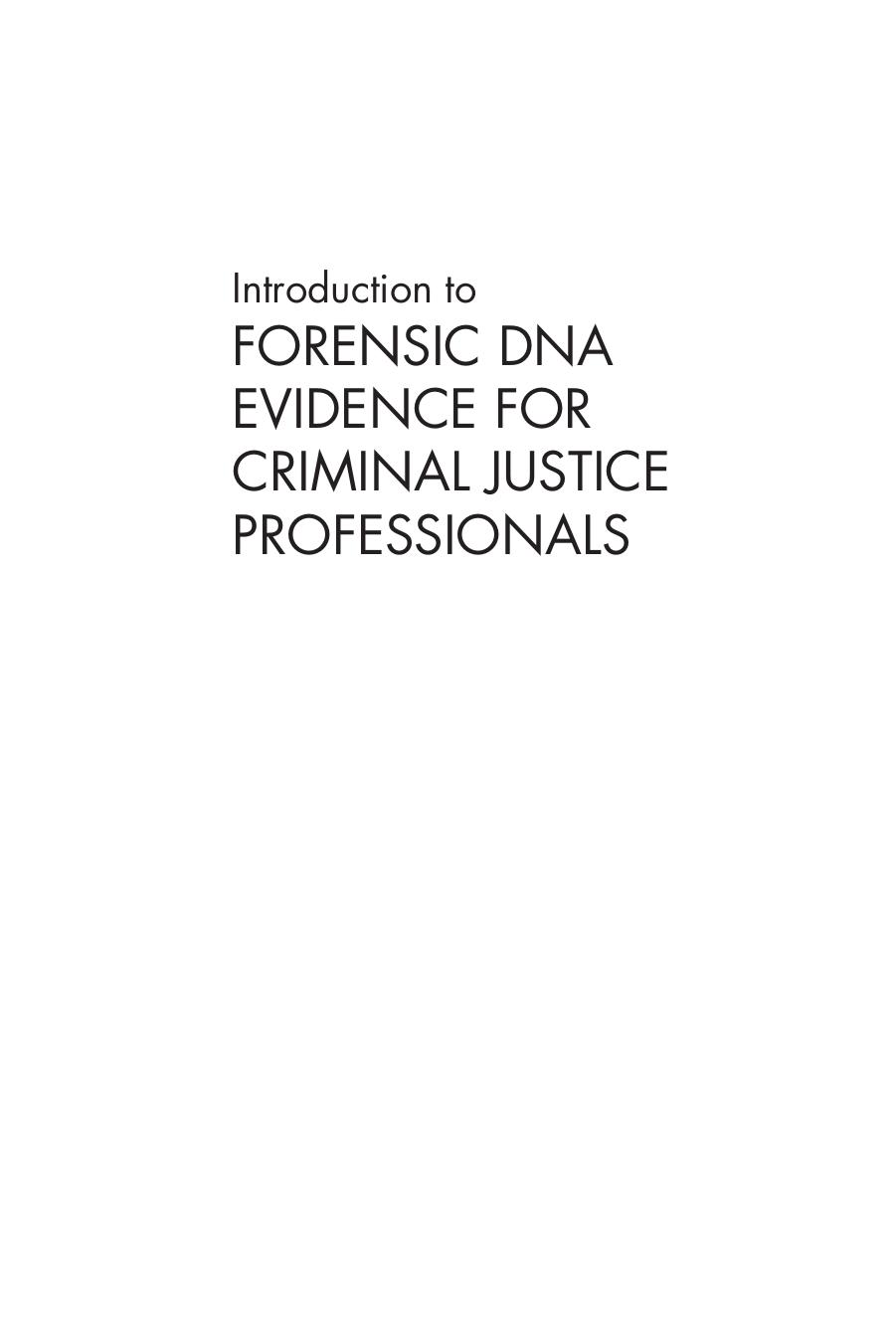 Introduction to forensic DNA evidence for criminal justice professionals by Jane Moira Taupin