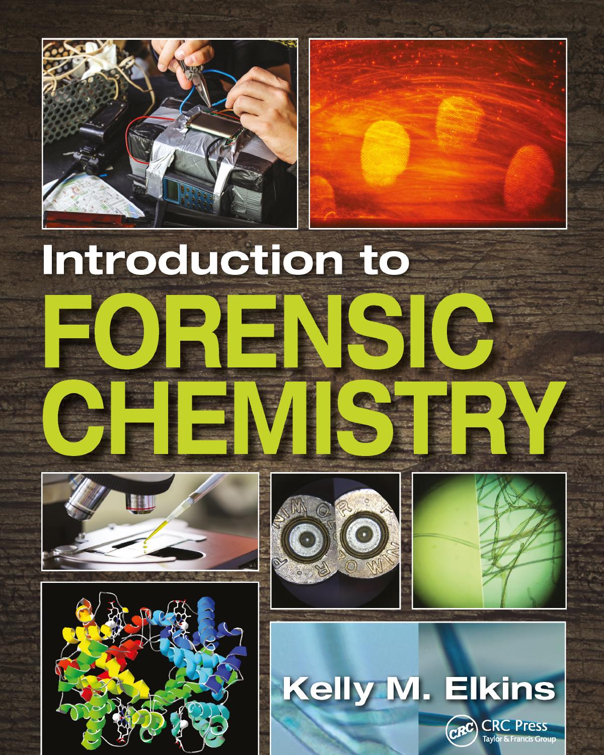 Introduction to forensic chemistry by Elkins Kelly M