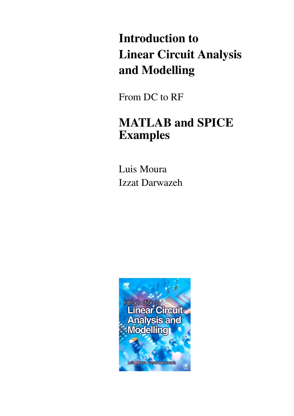 Introduction to linear circuit analysis and modelling: from DC to RF by Moura Luis Miguel da Silva Carvalho de; Darwazeh Izzat