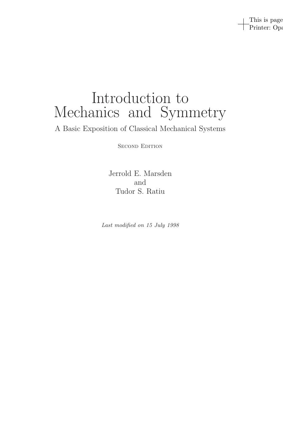 Introduction to mechanics and symmetry by Marsden J. Ratiu T