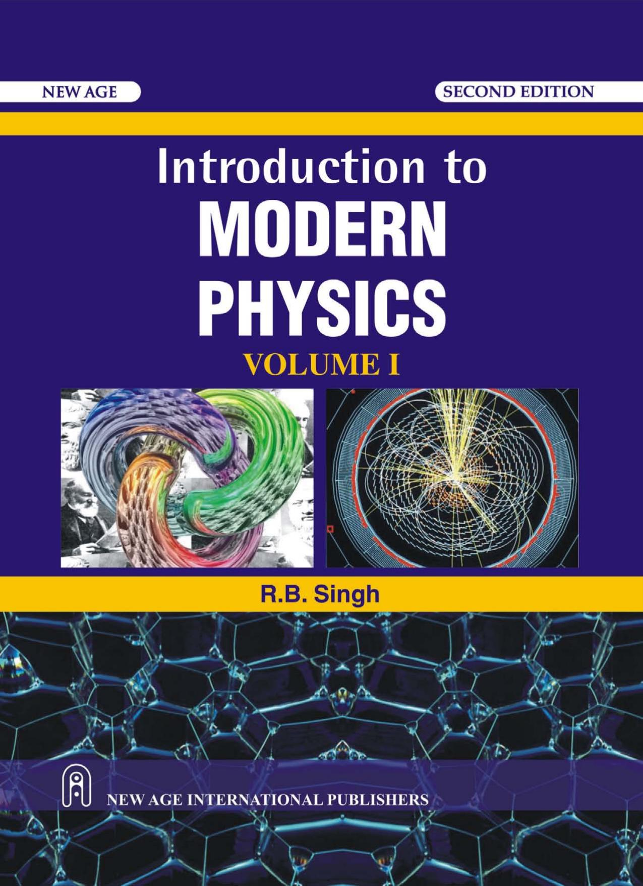 Introduction to modern physics. / Volume 1 by Singh R. B