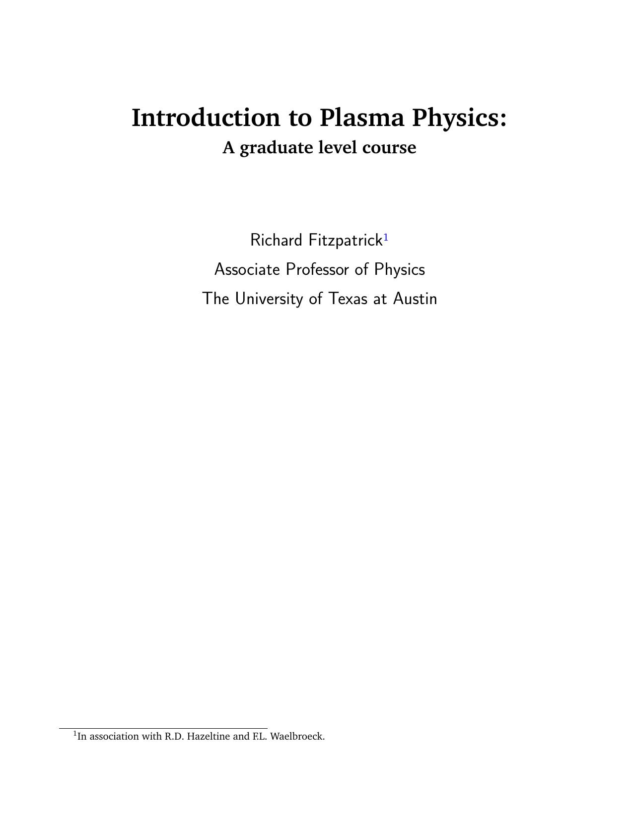 Introduction to plasma physics by Richard Fitzpatrick University of Texas at Austin