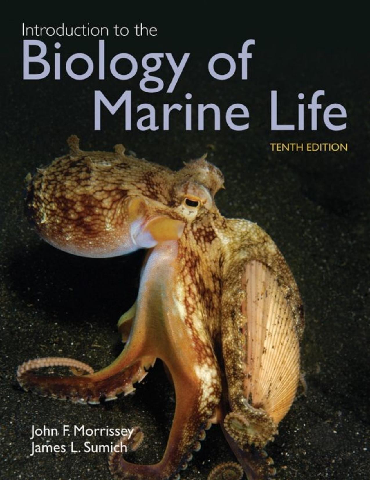 Introduction to the Biology of Marine Life - PDFDrive.com by John Morrissey & James Sumich