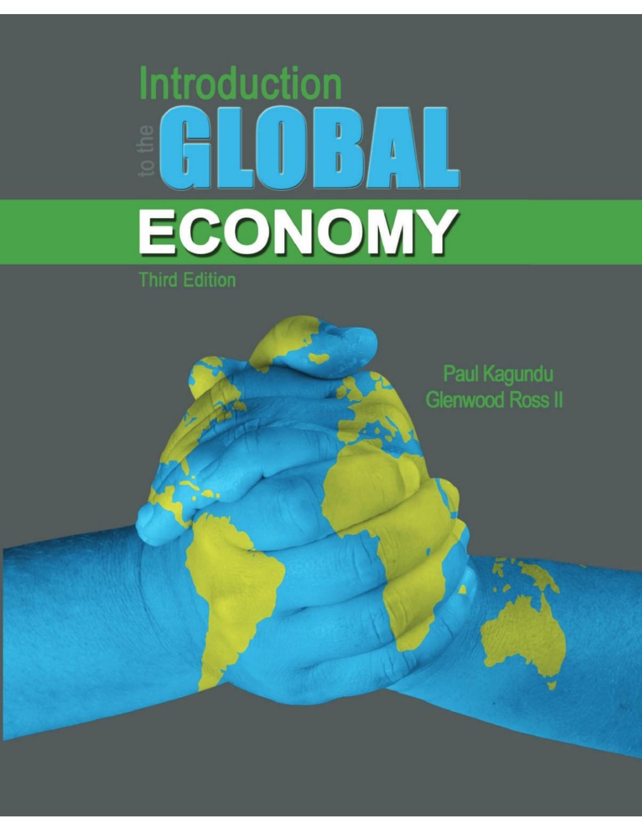 Introduction to the Global Economy by Paul Kagundu Glenwood Ross