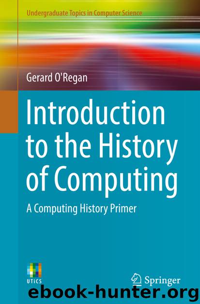Introduction to the History of Computing by Gerard O'Regan