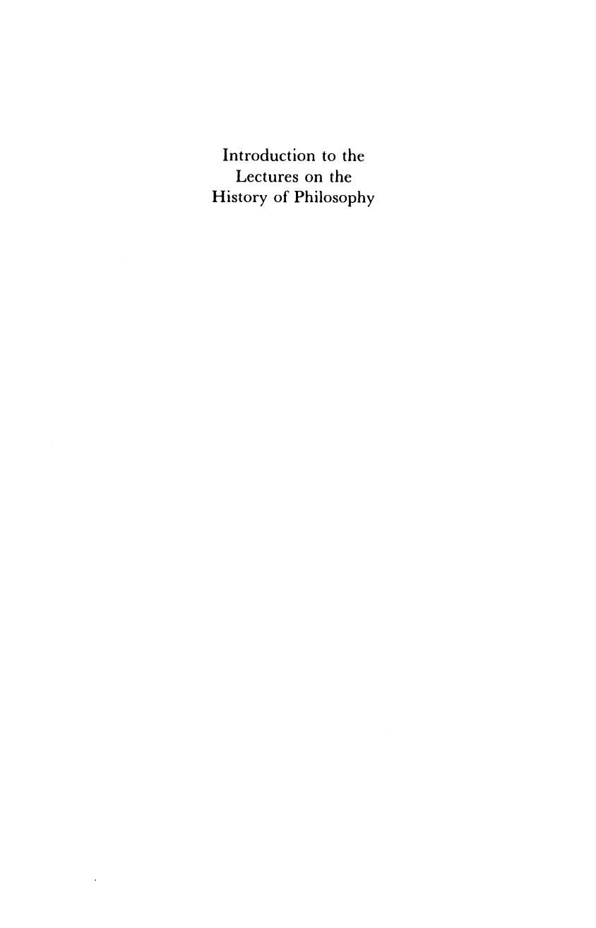 Introduction to the Lectures on the History of Philosophy by G. W. F. Hegel T. M. Knox A. V. Miller