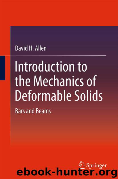 Introduction to the Mechanics of Deformable Solids by David H. Allen