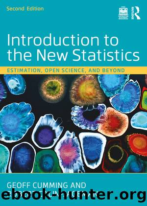 Introduction to the New Statistics by Geoff Cumming;Robert Calin-Jageman; & Robert Calin-Jageman
