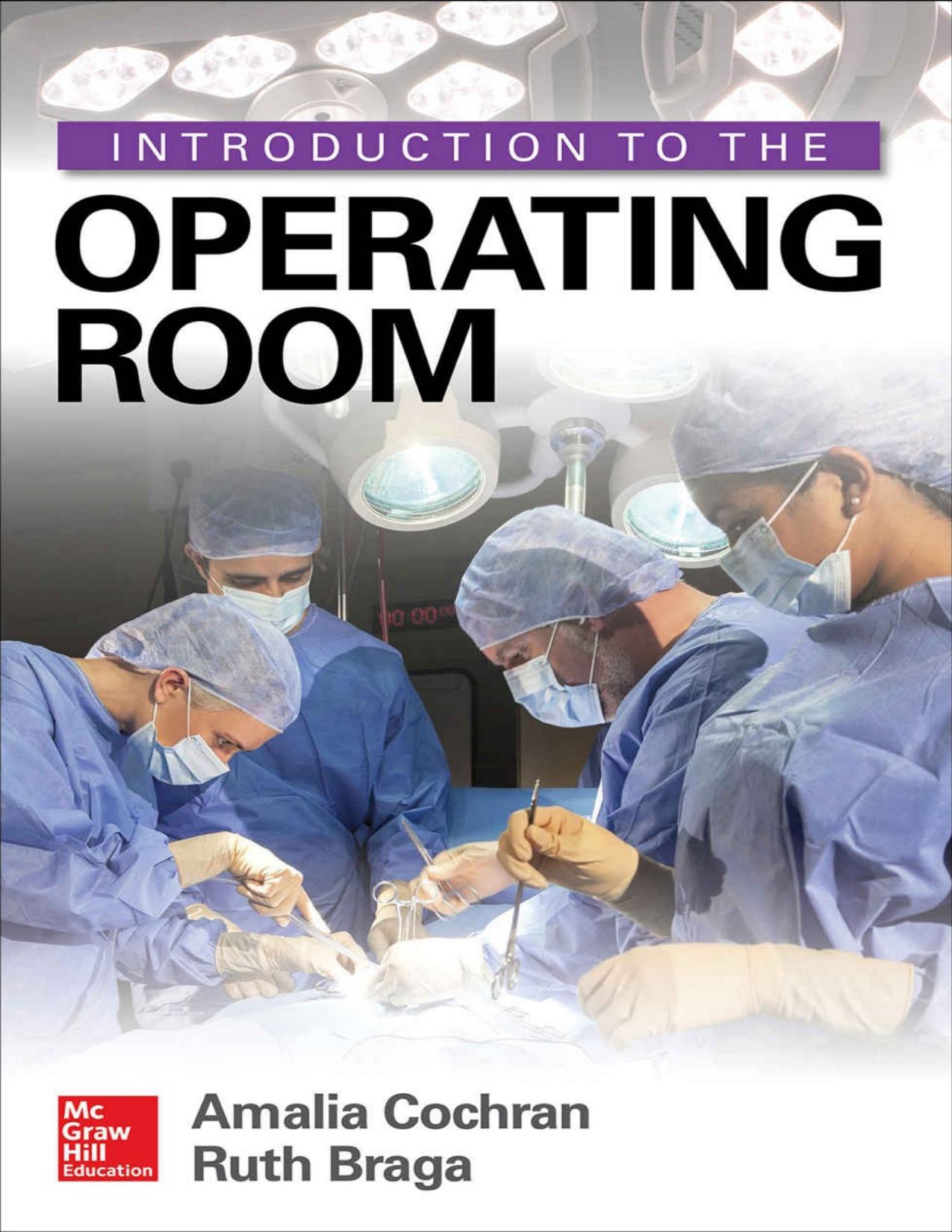 Introduction to the Operating Room by Amalia Cochran