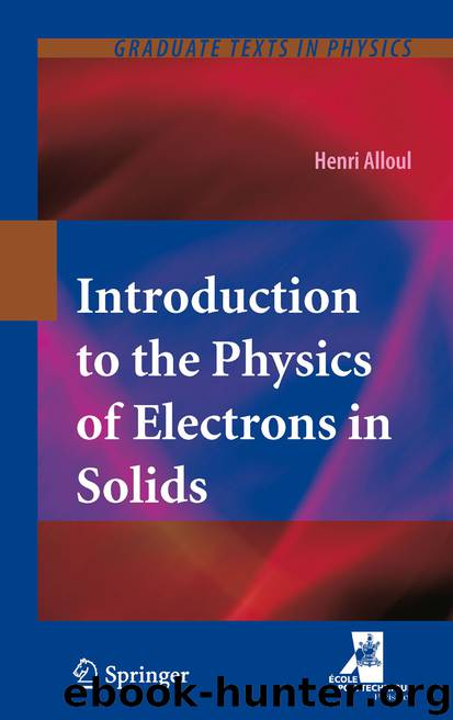Introduction to the Physics of Electrons in Solids by Henri Alloul