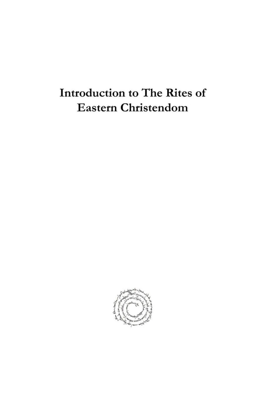 Introduction to the Rites of Eastern Christendom by Archdale King