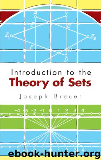 Introduction to the Theory of Sets by Joseph Breuer