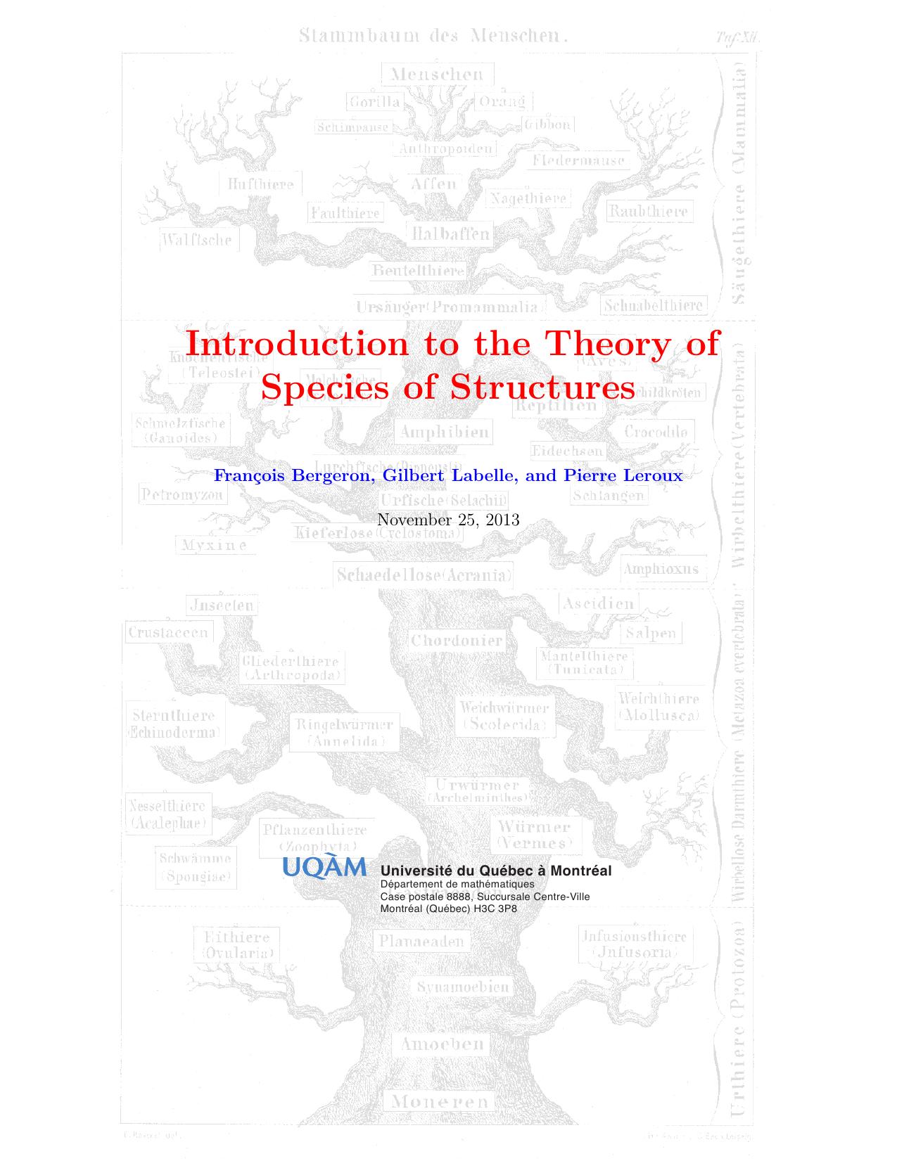 Introduction to the Theory of Species of Structures by Francois Bergeron Gilbert Labelle Pierre Leroux