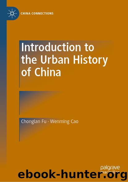Introduction to the Urban History of China by Chonglan Fu & Wenming Cao