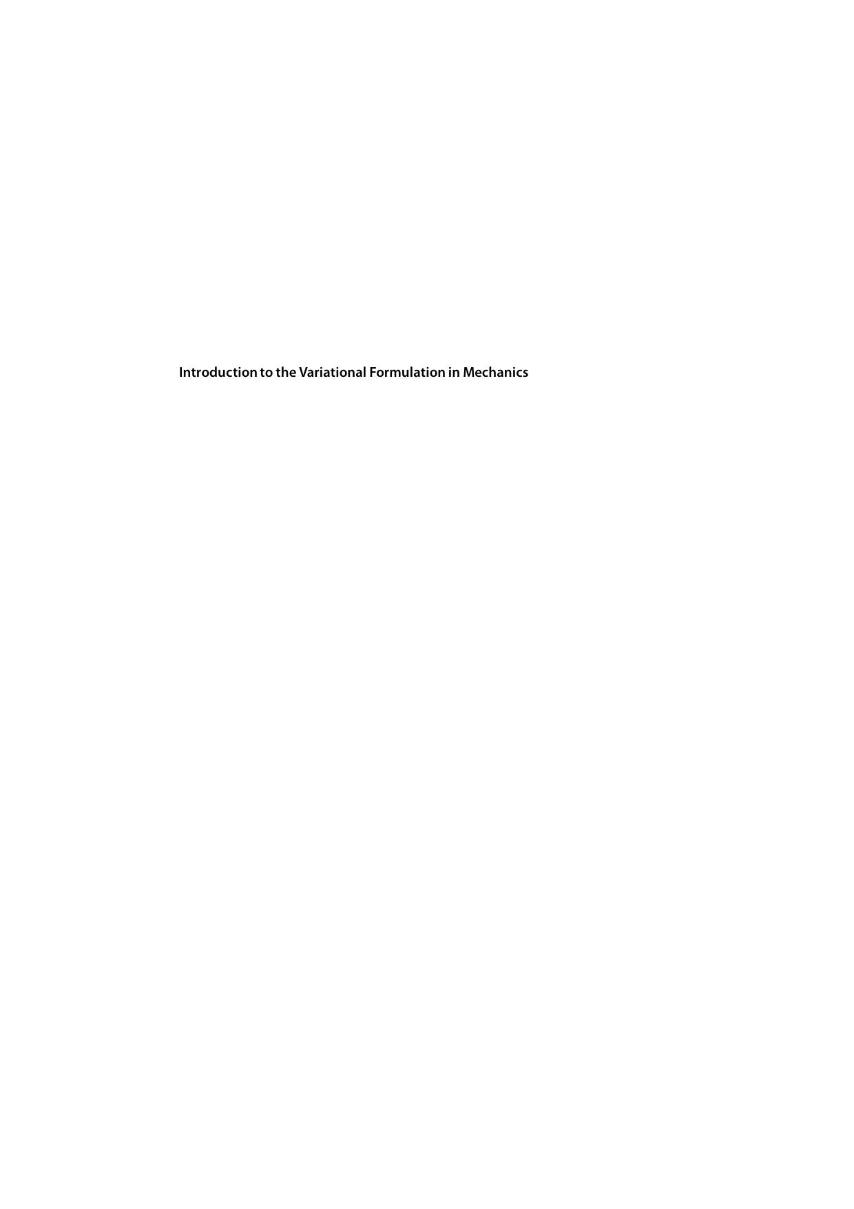 Introduction to the Variational Formulation in Mechanics by Edgardo O. Taroco Pablo J. Blanco and Raúl A. Feijóo